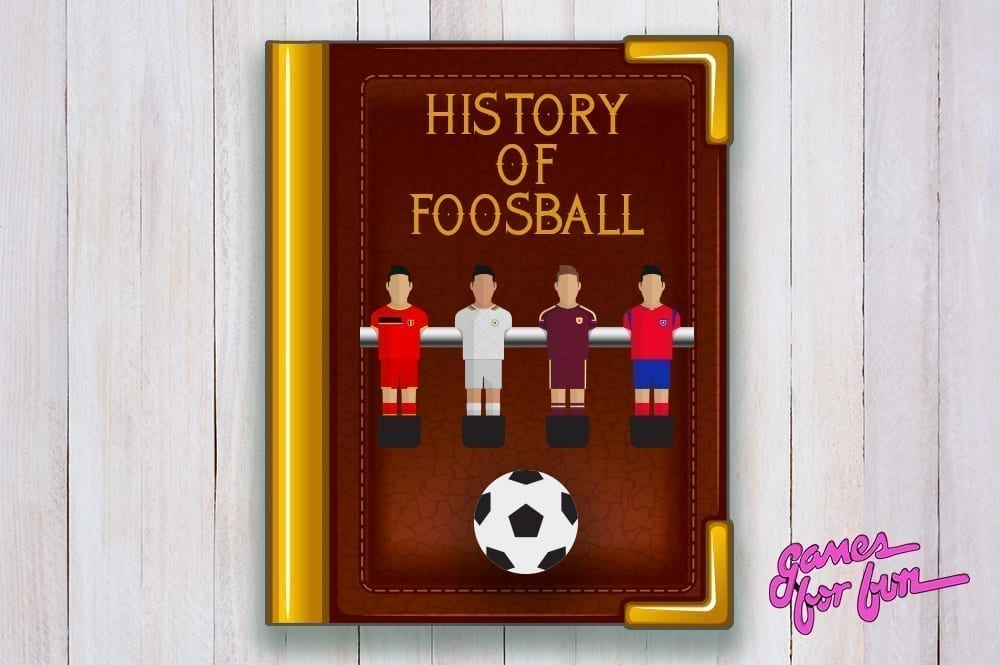 History of Foosball